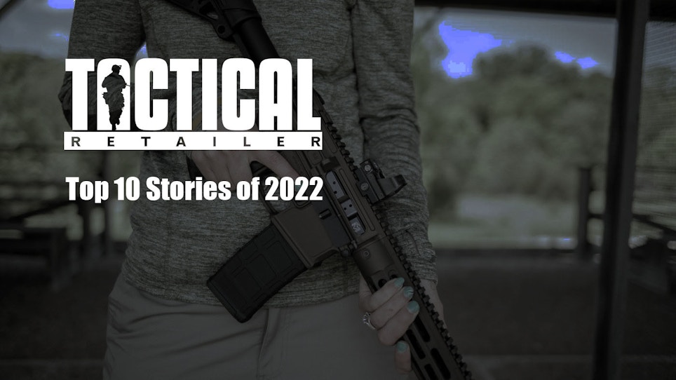 Top 10 Tactical Retailer Stories of 2022